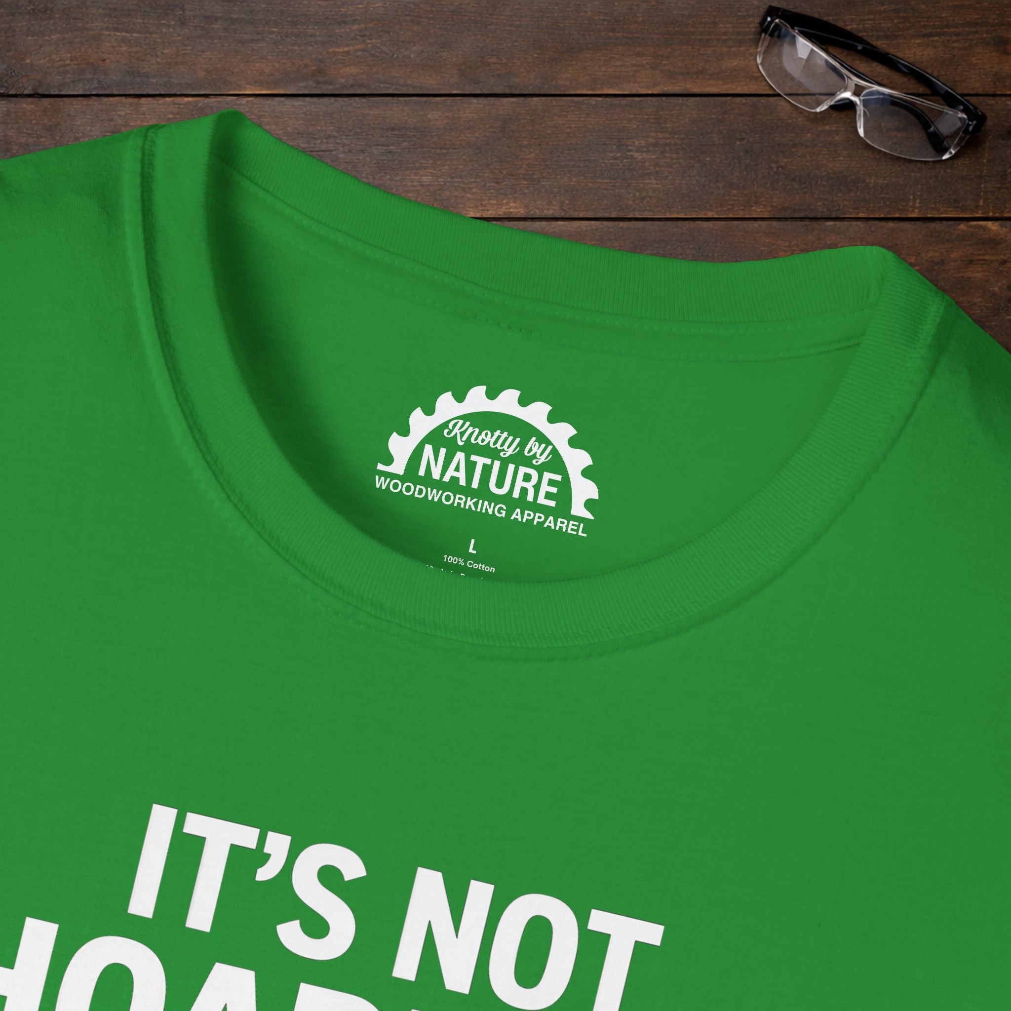 It’s Not Hoarding T-Shirt