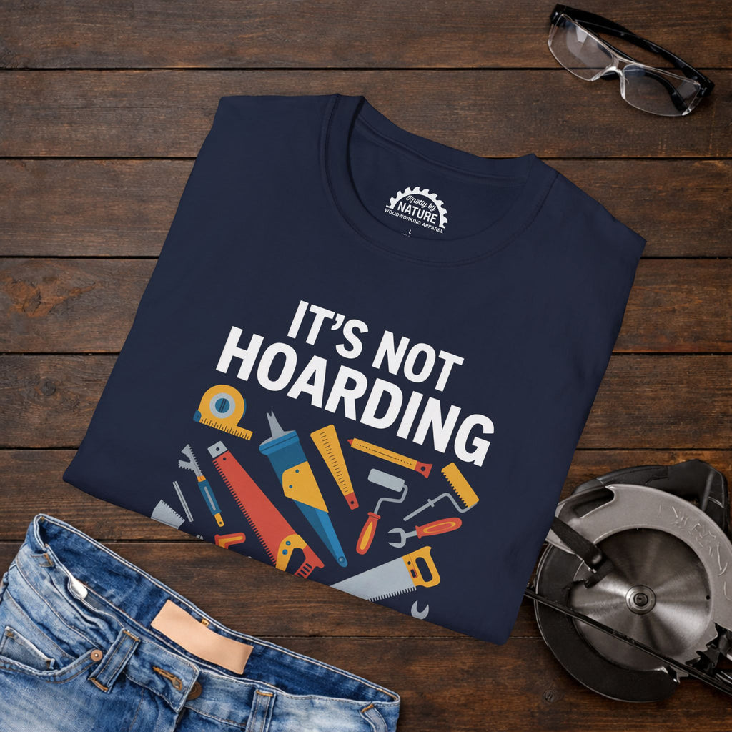 It’s Not Hoarding T-Shirt