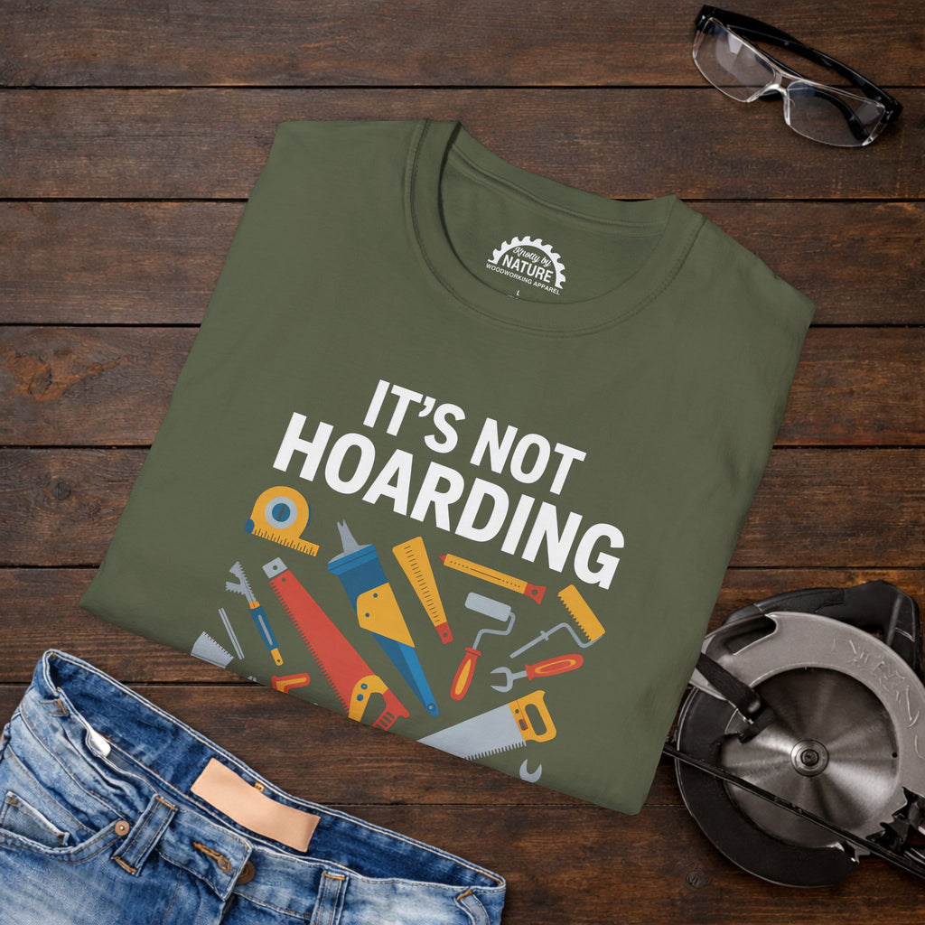 It’s Not Hoarding T-Shirt