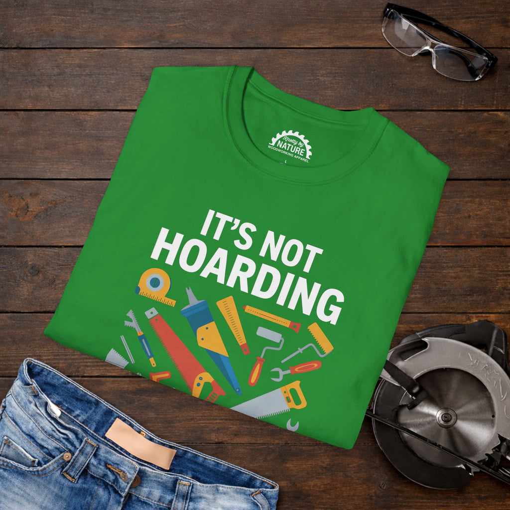 It’s Not Hoarding T-Shirt