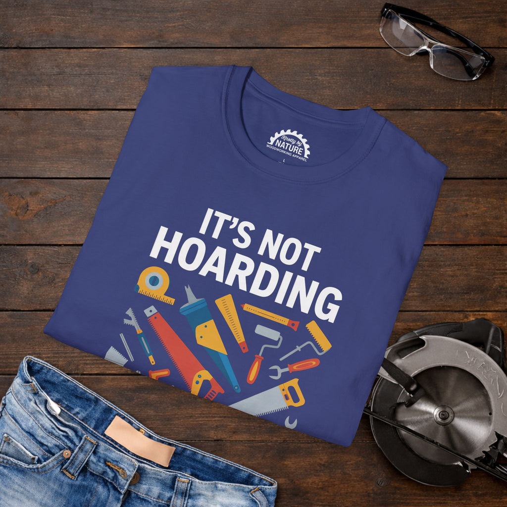 It’s Not Hoarding T-Shirt