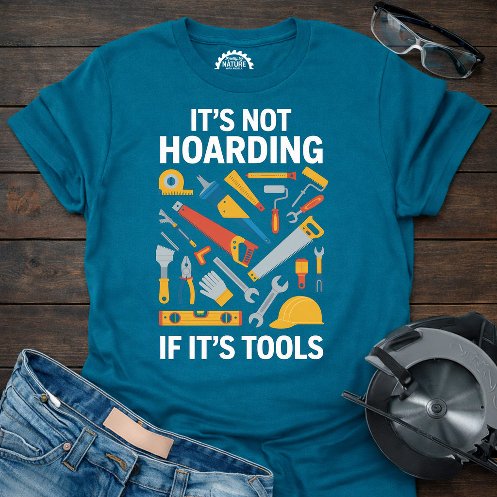 It’s Not Hoarding T-Shirt