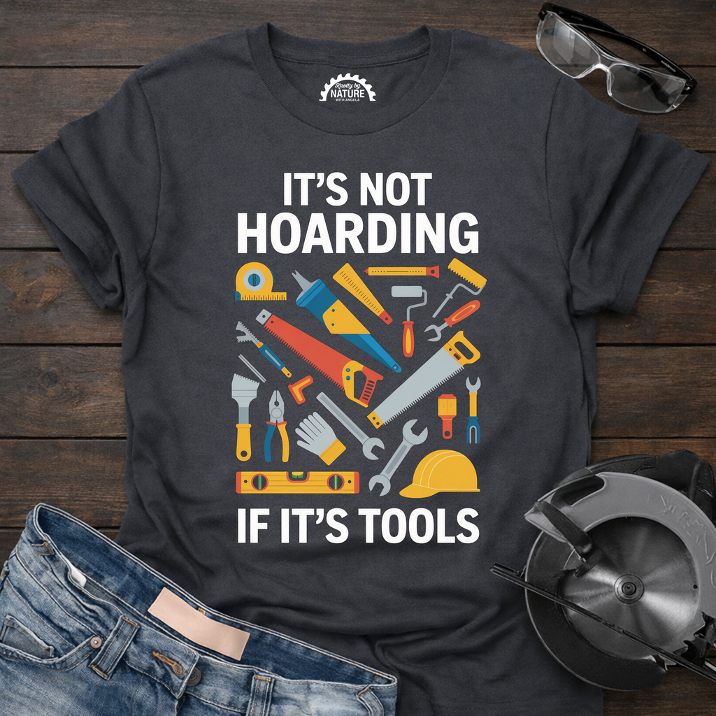 It’s Not Hoarding T-Shirt