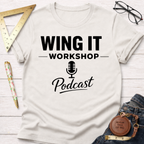 Wing It Workshop T-Shirt