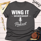 Wing It Workshop T-Shirt