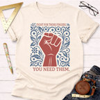 Fight For Those Fingers You Need Them T-Shirt