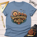 Woodworking Awaits T-Shirt