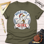 Build Like A Girl T-Shirt