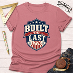 Built To Last Badge T-Shirt