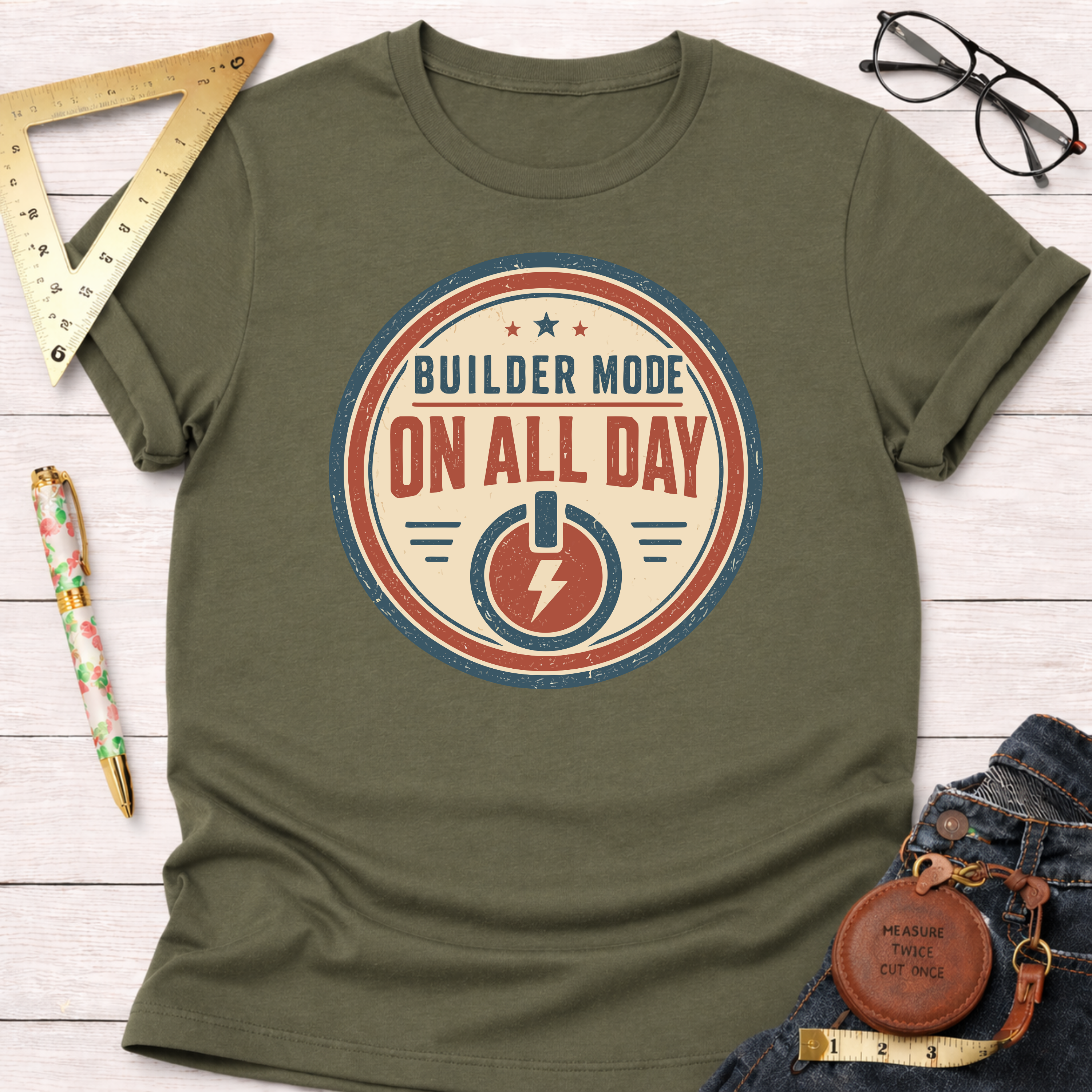 Builder Mode On All Day T-Shirt