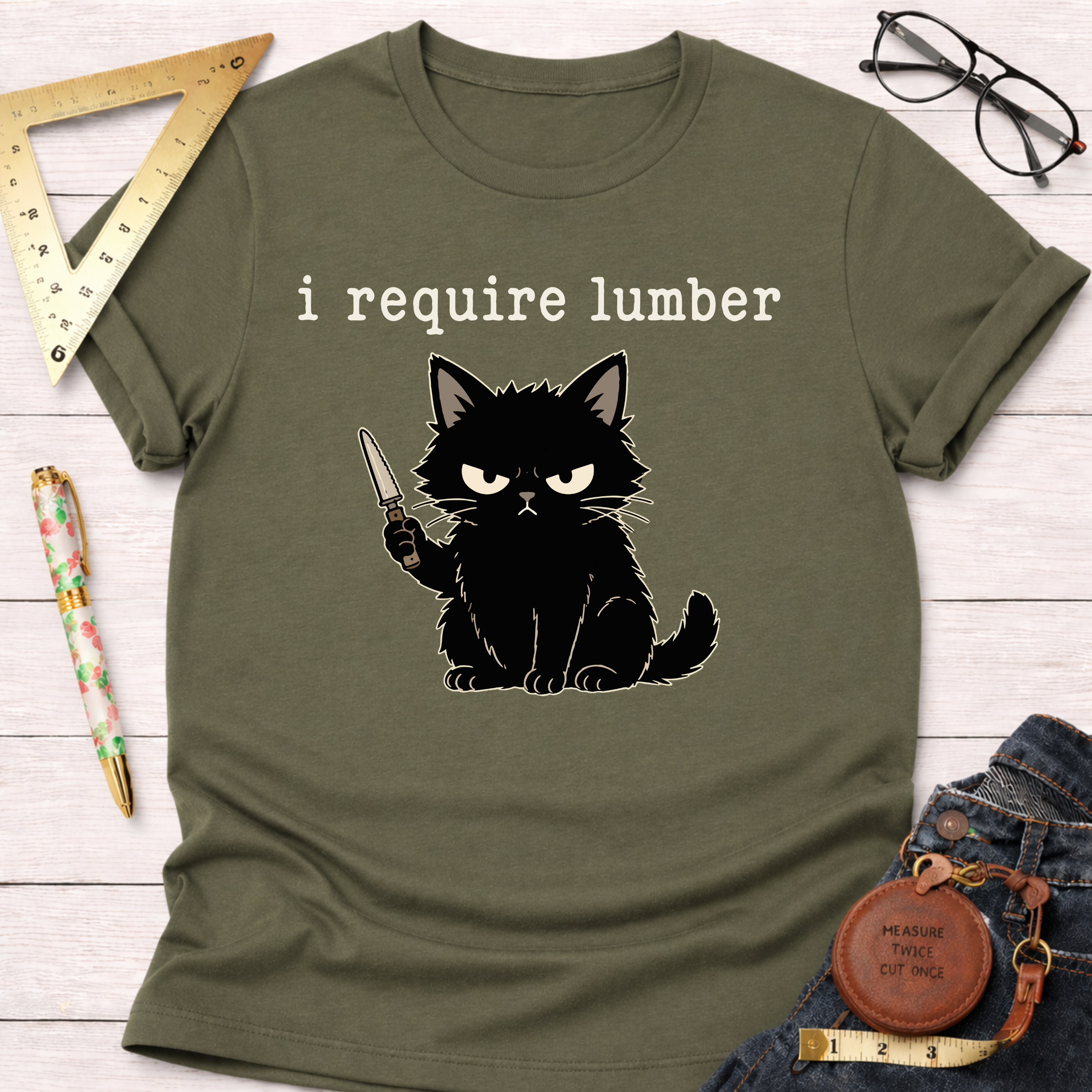 I Require Lumber Angry Cat T-Shirt