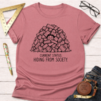 Current Status Hiding From Society T-Shirt