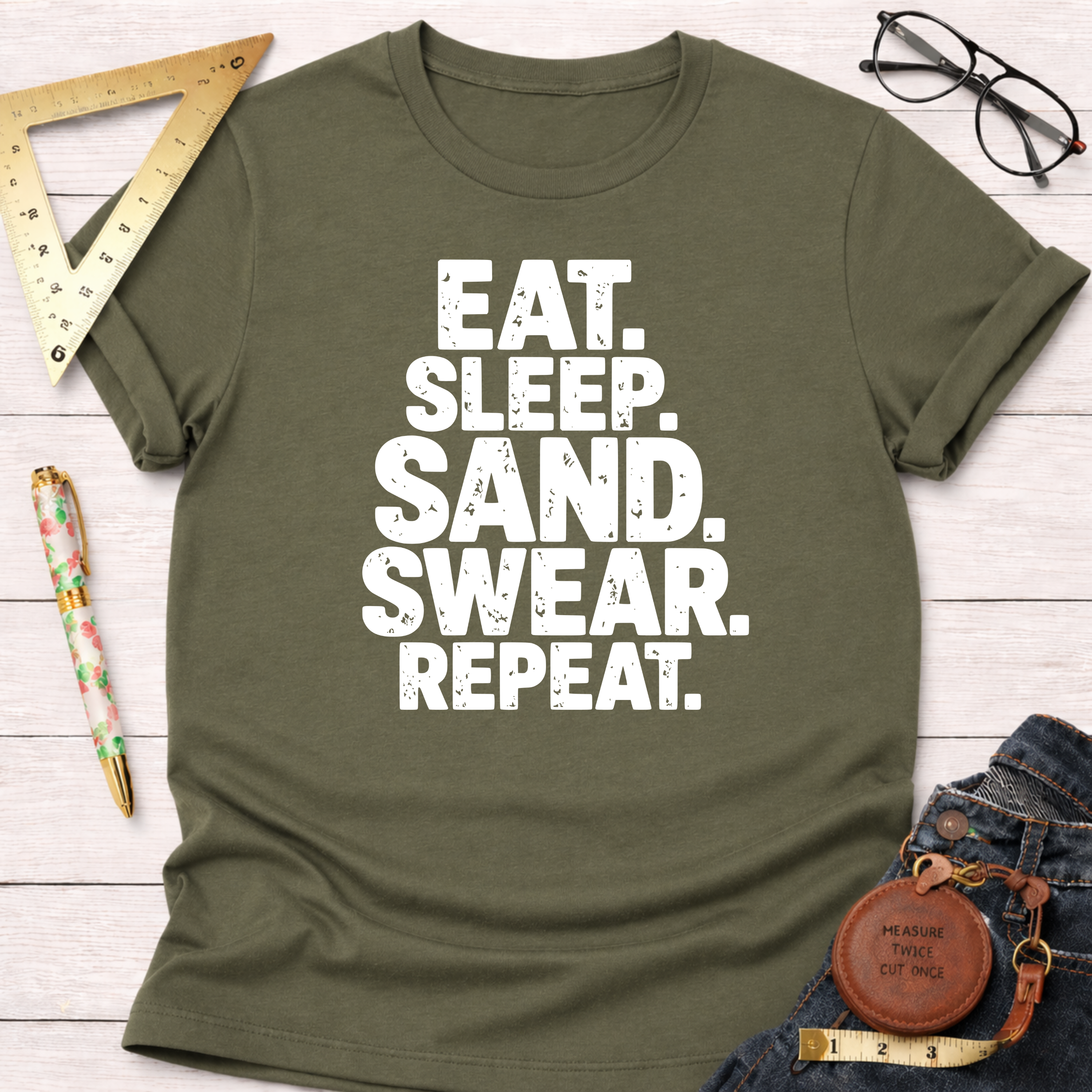 Eat Sleep Sand Swear Repeat T-Shirt