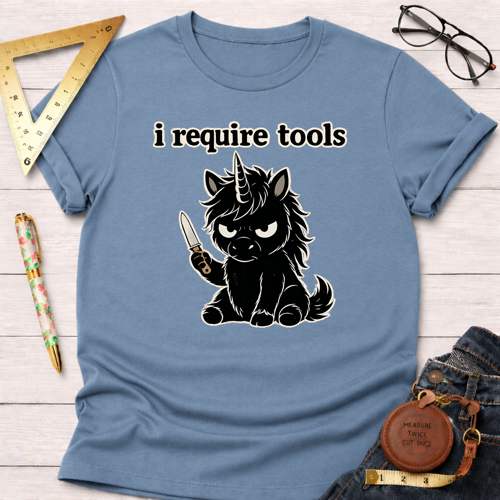 I Require Tools Angry Unicorn Builder T-Shirt