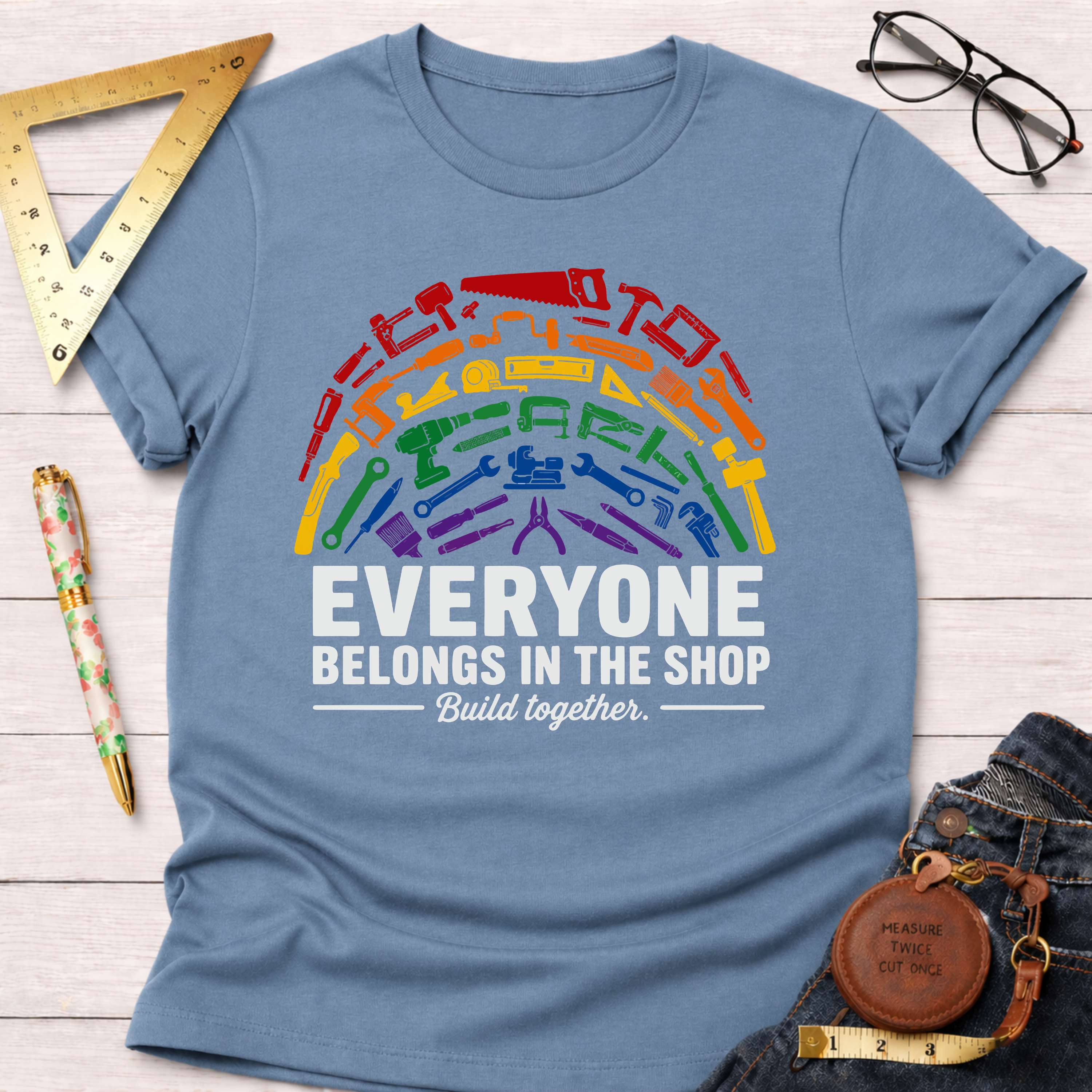 Everyone Belongs In The Shop Diversity Builder T-Shirt