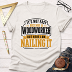 Nailing It T-Shirt