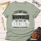 Nailing It T-Shirt