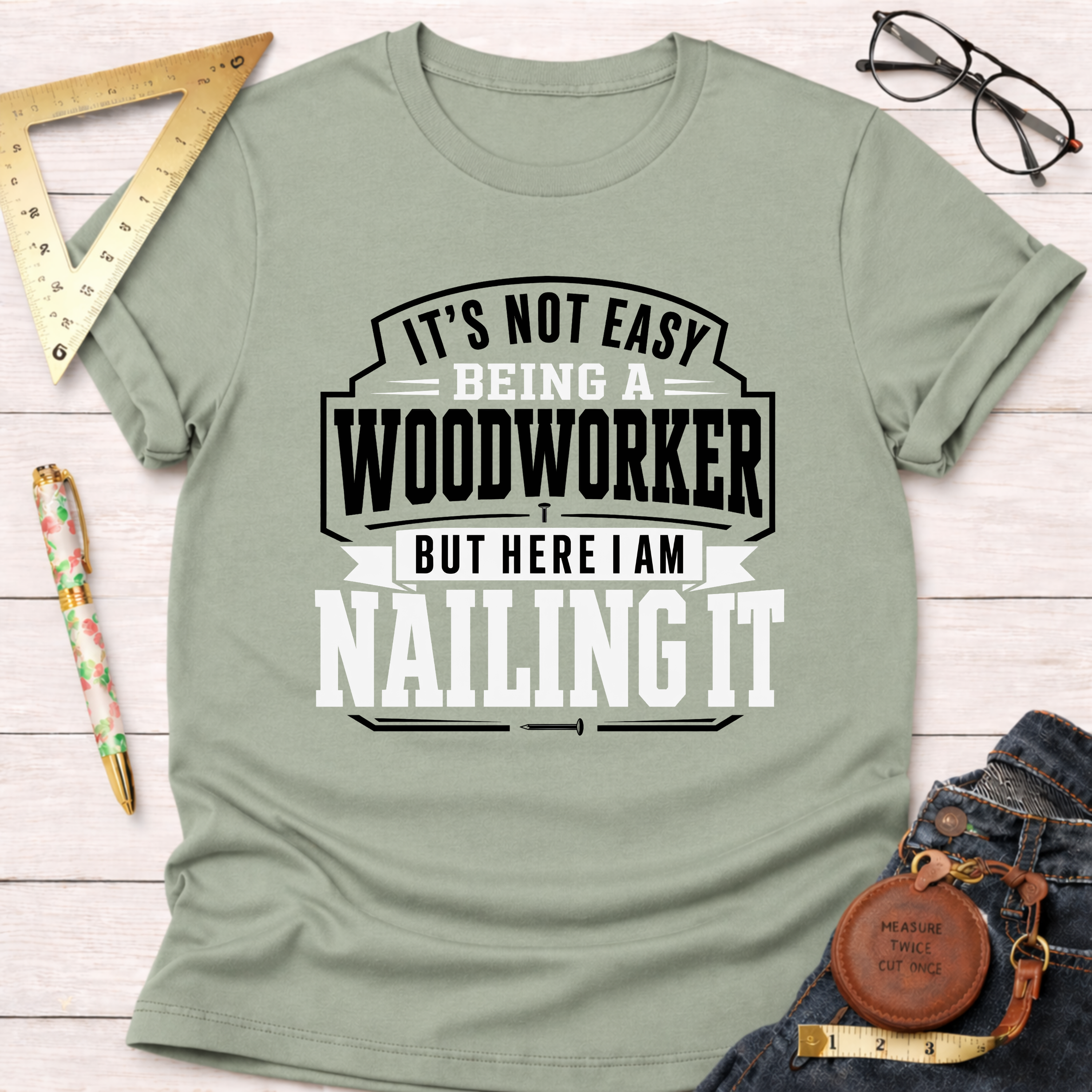 Nailing It T-Shirt