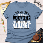 Nailing It T-Shirt