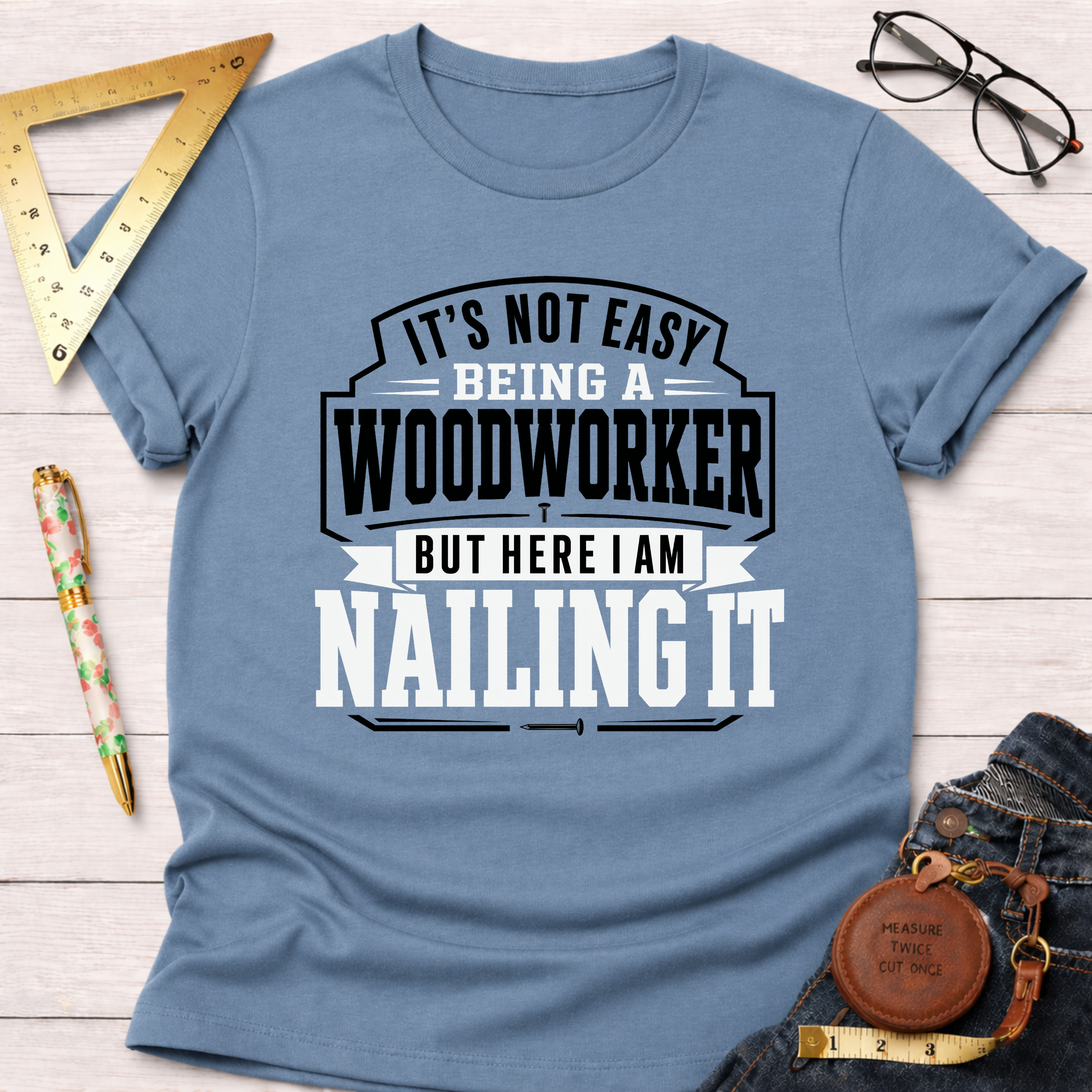Nailing It T-Shirt