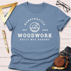 Handcrafted Woodwork T-Shirt