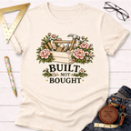 Built Not Bought Carpenter T-Shirt