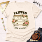 Flipped Not Bought T-Shirt