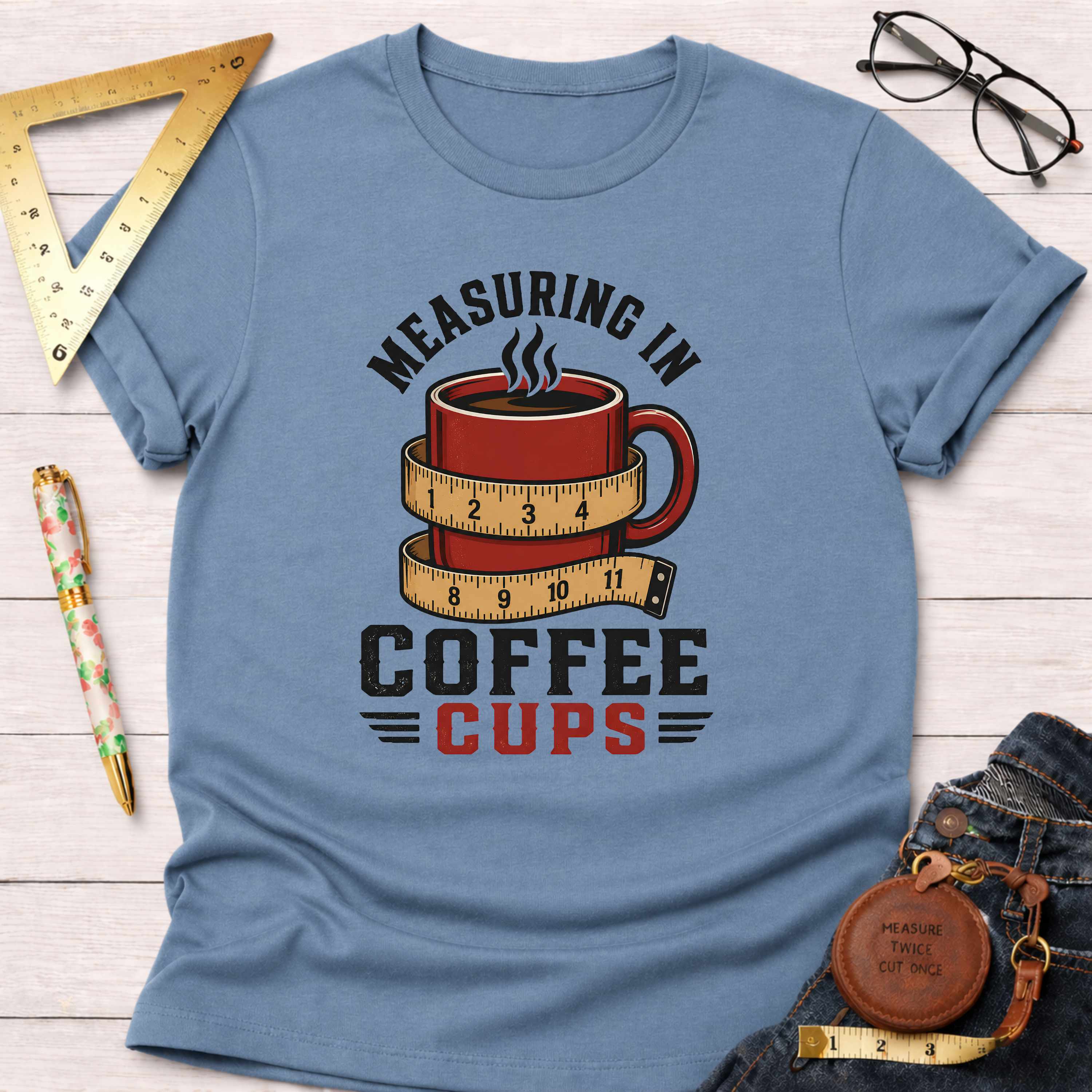 Measuring In Coffee T-Shirt