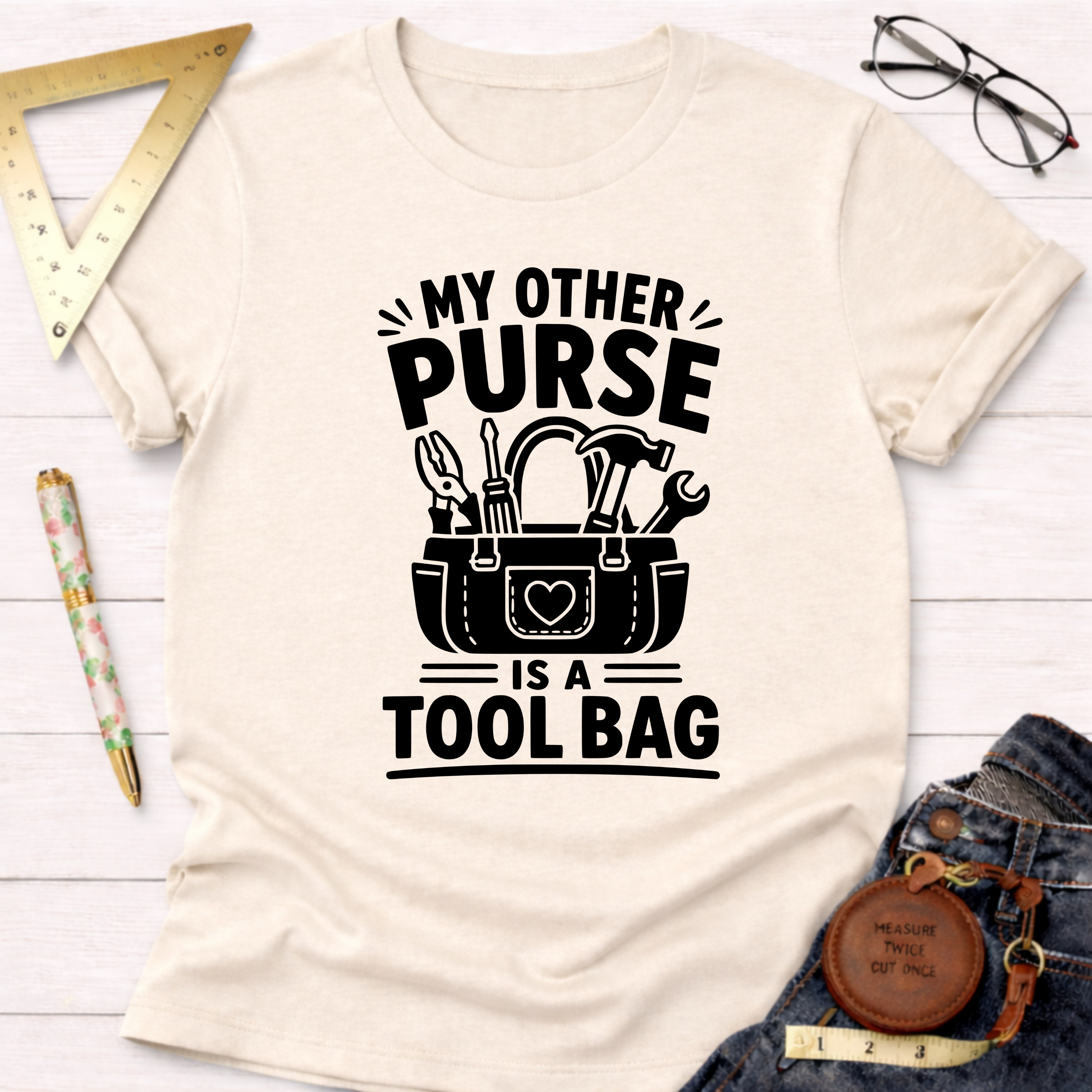 My Other Purse Is a Tool Bag T-Shirt