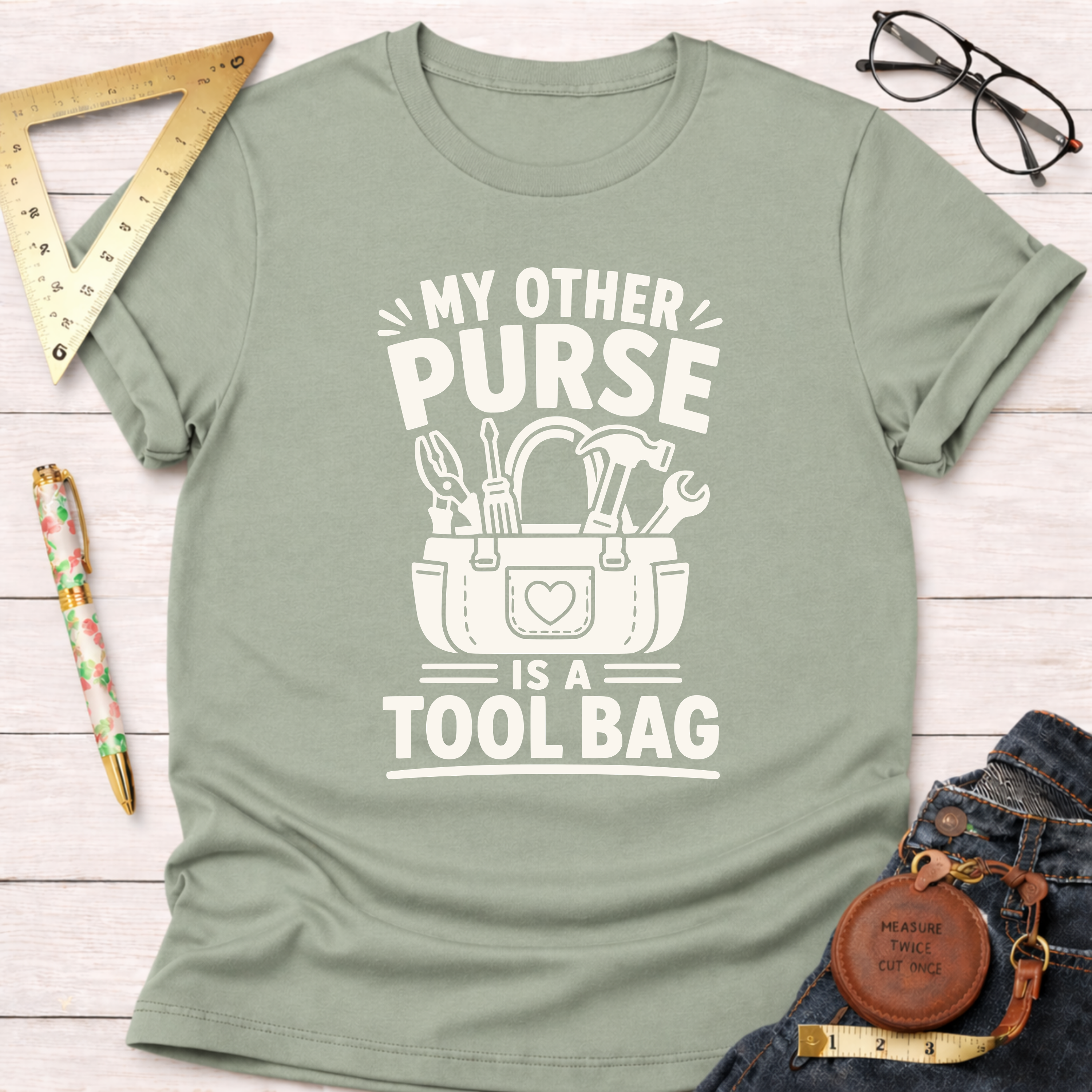My Other Purse Is a Tool Bag T-Shirt