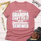 If Grandpa Can't Fix It funny woodworking t-shirt – Sawdust & Ponytails (view 2)