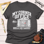 My Corner Office funny woodworking t-shirt – Sawdust & Ponytails (view 8)
