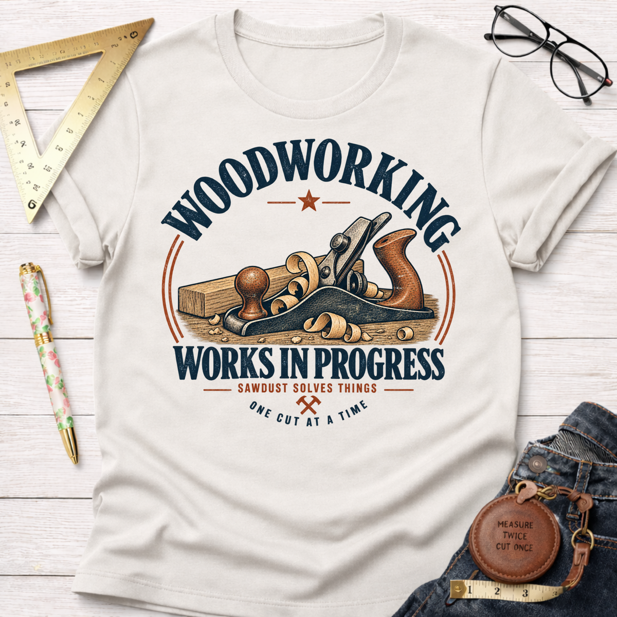 Works In Progress funny woodworking t-shirt – Sawdust & Ponytails