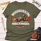 Works In Progress funny woodworking t-shirt – Sawdust & Ponytails (view 7)