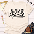I Just Built It funny woodworking t-shirt – Sawdust & Ponytails (view 2)