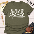I Just Built It funny woodworking t-shirt – Sawdust & Ponytails (view 7)