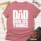 Dad Builds Things funny woodworking t-shirt – Sawdust & Ponytails (view 2)