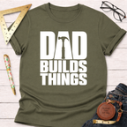 Dad Builds Things funny woodworking t-shirt – Sawdust & Ponytails (view 7)