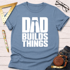 Dad Builds Things funny woodworking t-shirt – Sawdust & Ponytails (view 6)
