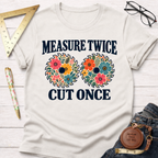 Measure Twice Cut Once floral woodworking t-shirt, floral saw blades on natural – Sawdust & Ponytails (view 1)