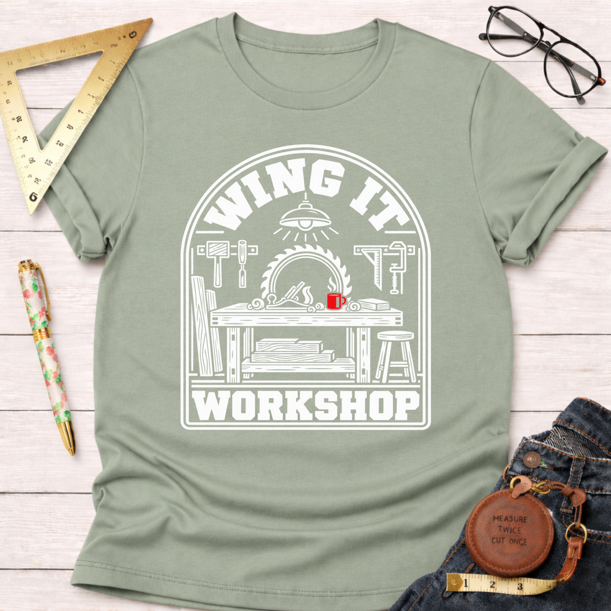Winging It woodworking t-shirt – Sawdust & Ponytails (view 9)