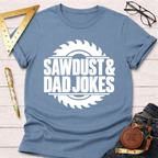 Sawdust & Dad Jokes woodworking t-shirt – Sawdust & Ponytails (view 5)