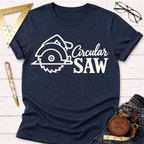 Circular Saw woodworking t-shirt – Sawdust & Ponytails (view 6)