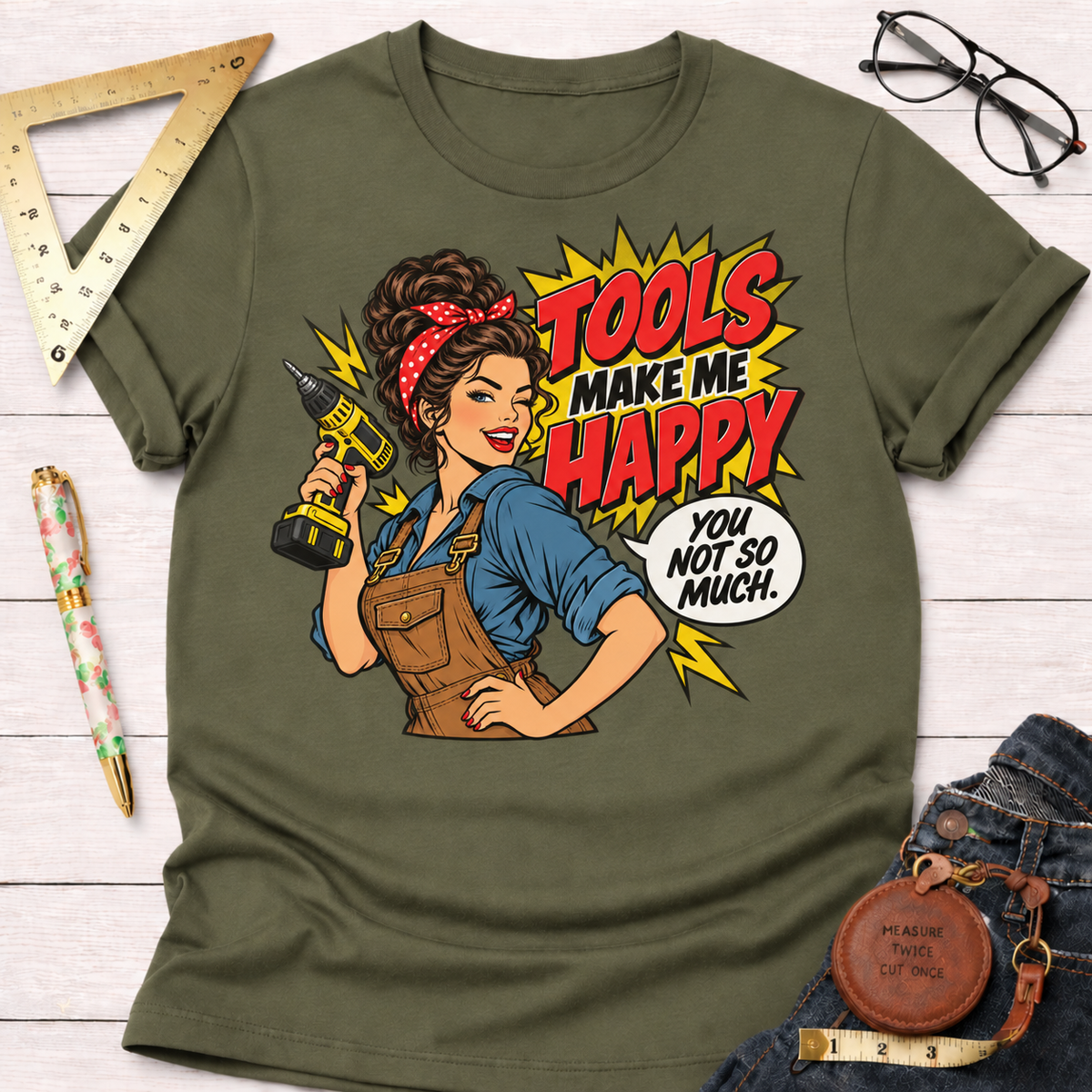 Tools Make Me Happy woodworking t-shirt, pop-art pin-up with drill design – Sawdust & Ponytails (view 7)