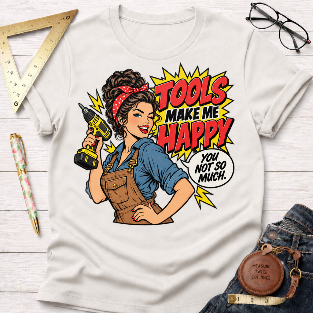 Tools Make Me Happy woodworking t-shirt, pop-art pin-up with drill design on natural – Sawdust & Ponytails (view 1)