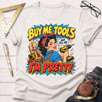 Buy Me Tools And Tell Me I'm Pretty woodworking t-shirt, pop-art pin-up with drill design – Sawdust & Ponytails (view 4)