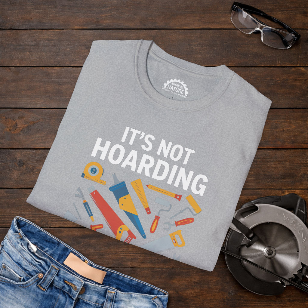 It’s Not Hoarding T-Shirt