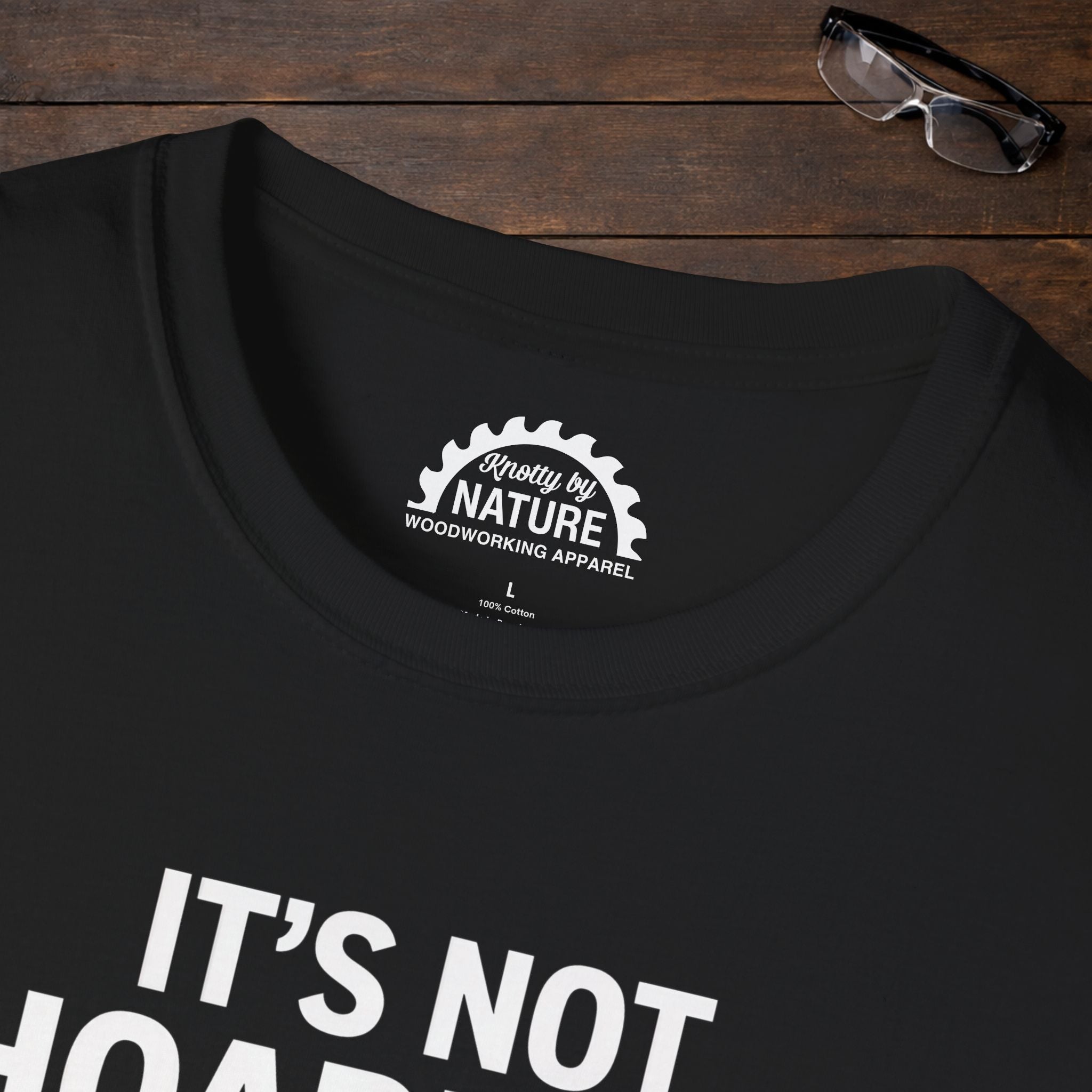 It’s Not Hoarding T-Shirt