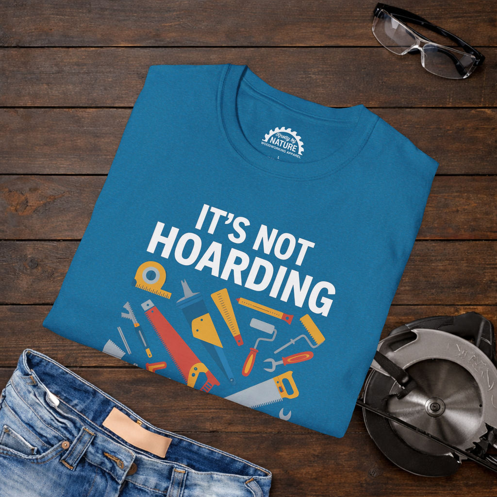 It’s Not Hoarding T-Shirt