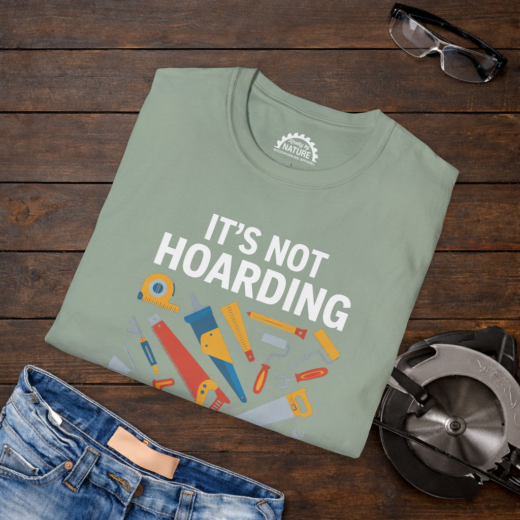 It’s Not Hoarding T-Shirt